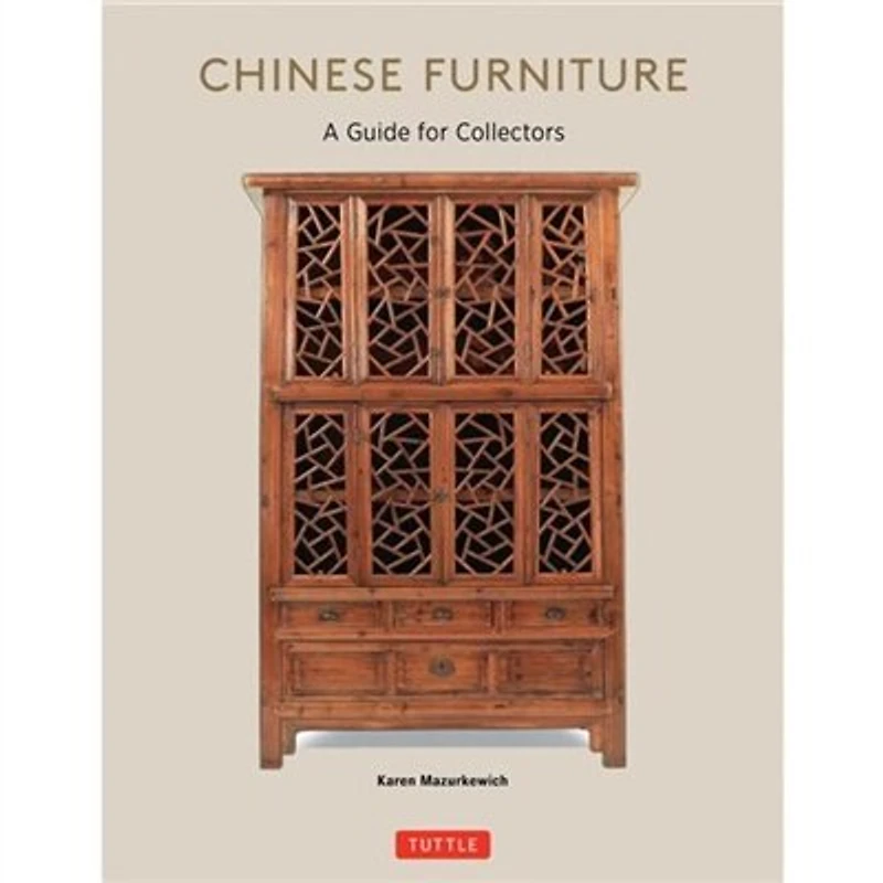 Chinese Furniture: A Guide to Collecting Antiques