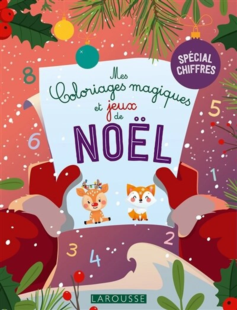 Mes coloriages magiques et jeux de Noël : spécial chiffres: spécial chiffres