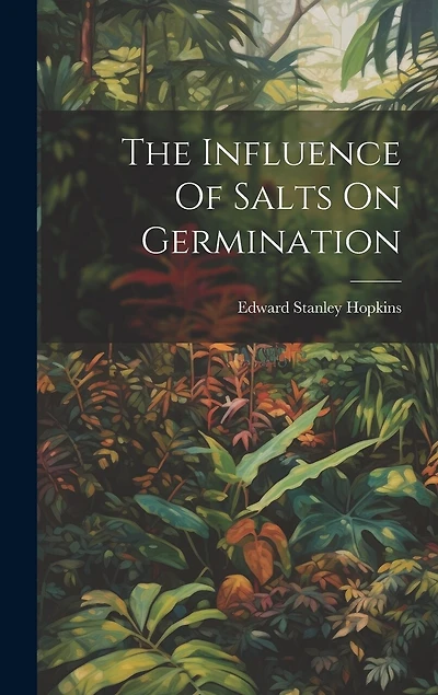 The Influence Of Salts On Germination