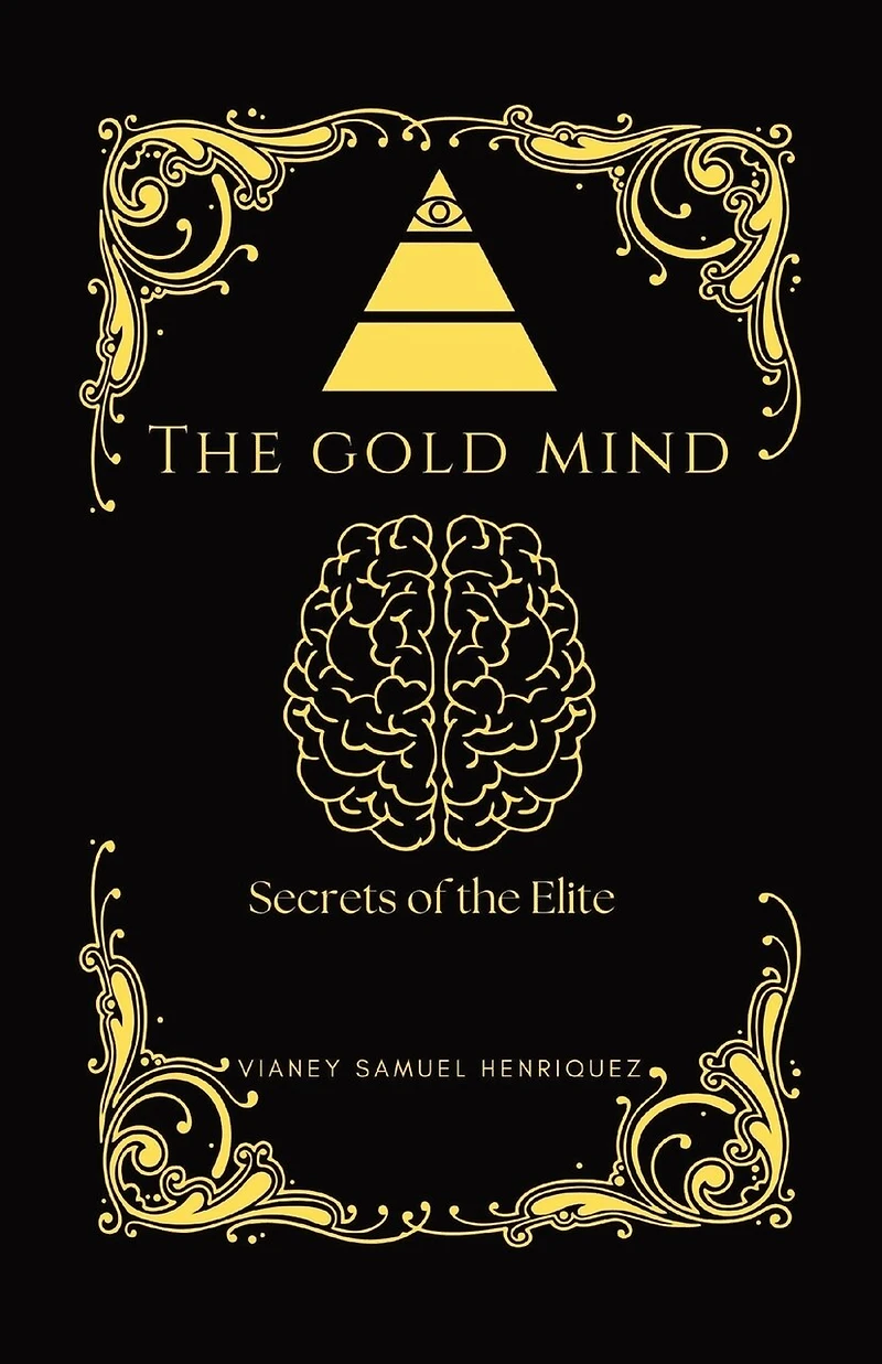The Gold Mind: Secrets of the Elite