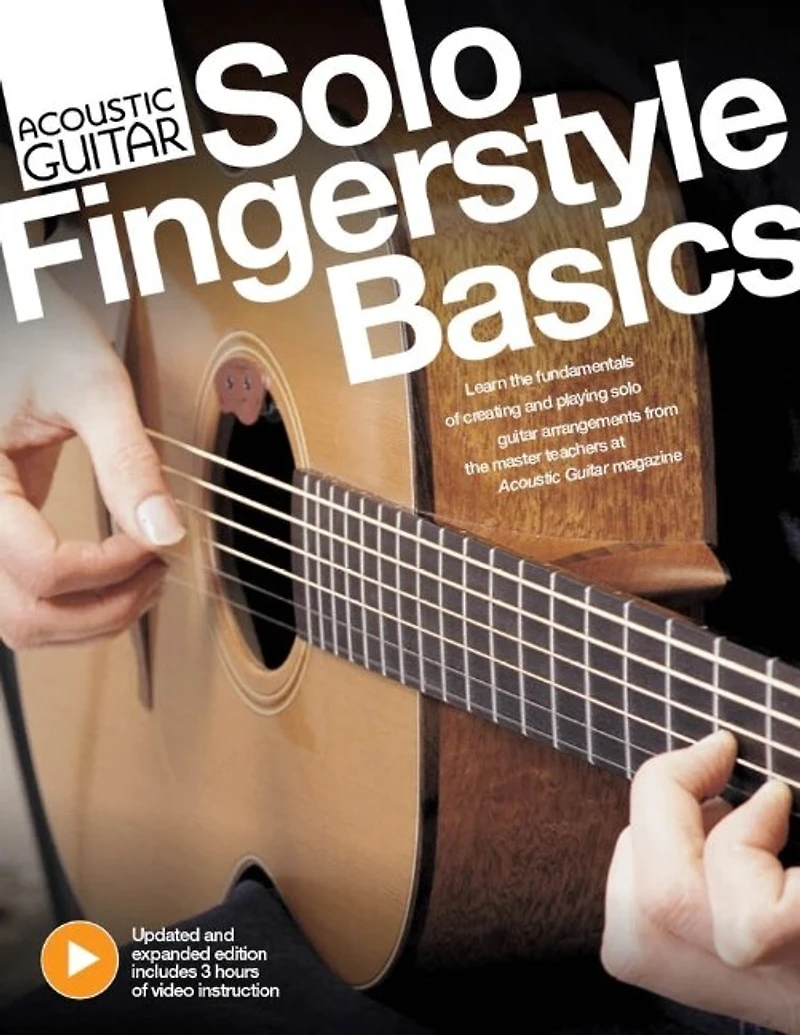 Acoustic Guitar Solo Fingerstyle Basics - From the Publishers of Acoustic Guitar Magazine - Book with 3 hours of video instruction