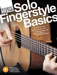 Acoustic Guitar Solo Fingerstyle Basics - From the Publishers of Acoustic Guitar Magazine - Book with 3 hours of video instruction