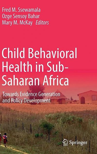 Child Behavioral Health Sub-Saharan Africa: Towards Evidence Generation and Policy Development