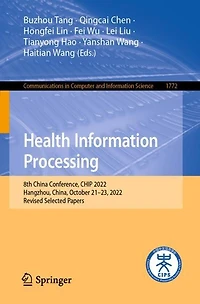 Health Information Processing: 8th China Conference, CHIP 2022, Hangzhou, China, October 21-23, Revised Selected Papers