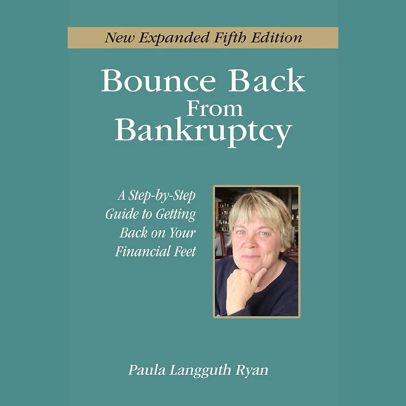 Bounce Back From Bankruptcy 5th Edition