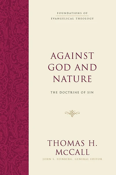 Against God and Nature: The Doctrine of Sin