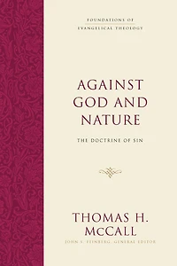 Against God and Nature: The Doctrine of Sin