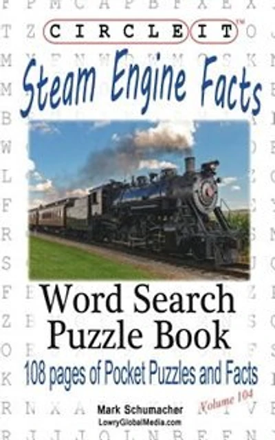 Circle It, Steam Engine / Locomotive Facts, Word Search, Puzzle Book