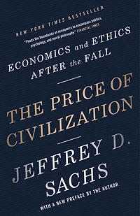 the Price of Civilization: Economics and Ethics After Fall