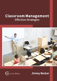 Classroom Management: Effective Strategies