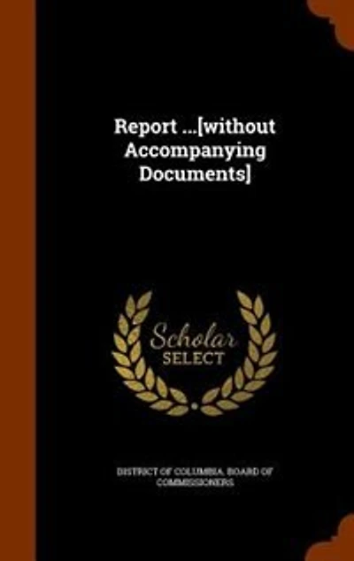 Report ...[without Accompanying Documents