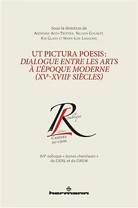 Ut pictura poesis: dialogue entre les arts à l'époque moderne (XVe-XVIIIe siècles)