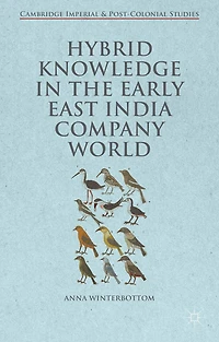 Hybrid Knowledge the Early East India Company World