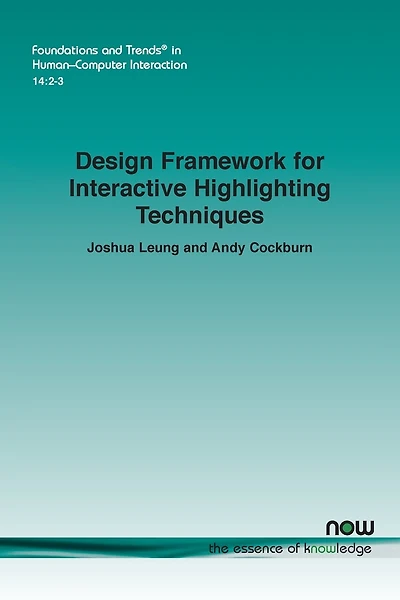 Design Framework for Interactive Highlighting Techniques