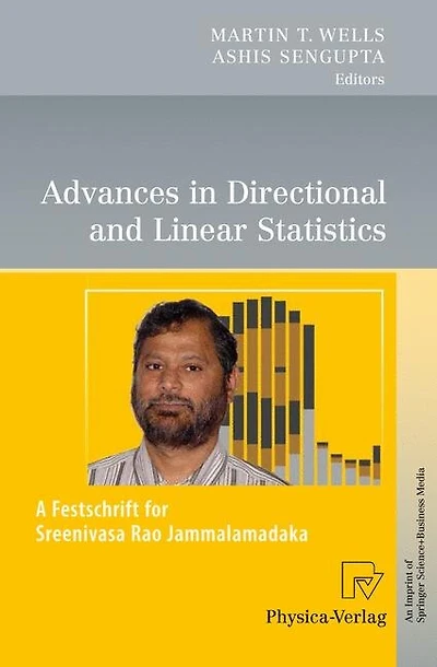 Advances Directional and Linear Statistics: A Festschrift for Sreenivasa Rao Jammalamadaka