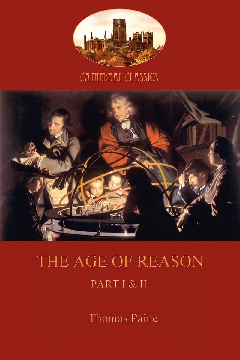The Age Of Reason: Part I & II