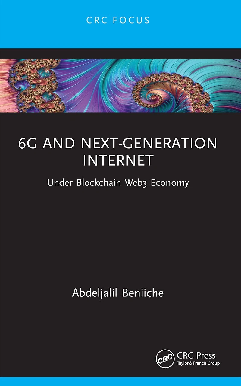 6G and Next-Generation Internet: Under Blockchain Web3 Economy