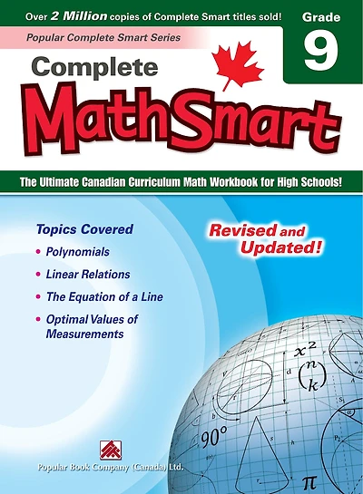 Complete Mathsmart 9: The Ultimate Canadian Curriculum Math Workbook For High Schools!