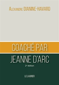 Coaché par Jeanne d'Arc