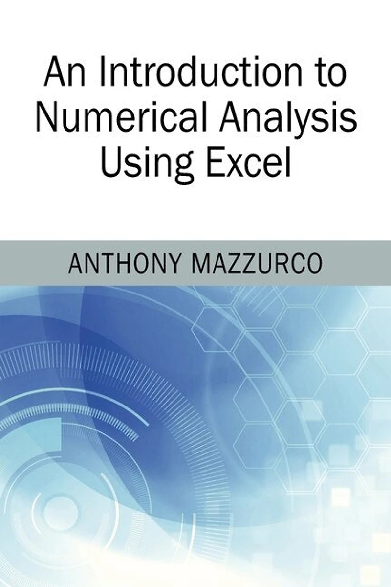 An Introduction To Numerical Analysis Using Excel