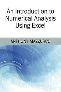 An Introduction To Numerical Analysis Using Excel