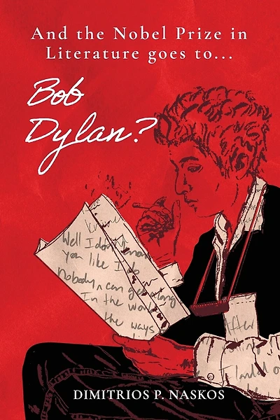 And the Nobel Prize in Literature Goes to . . . Bob Dylan