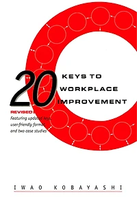 20 Keys To Workplace Improvement