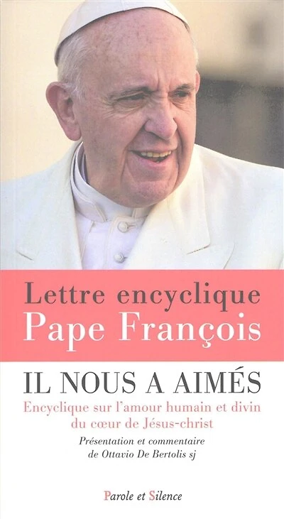 Il nous a aimés: encyclique sur l'amour humain et divin du Coeur de Jésus-Christ