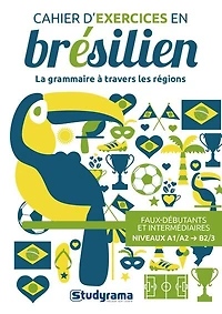 Cahier d'exercices en brésilien: la grammaire à travers les régions
