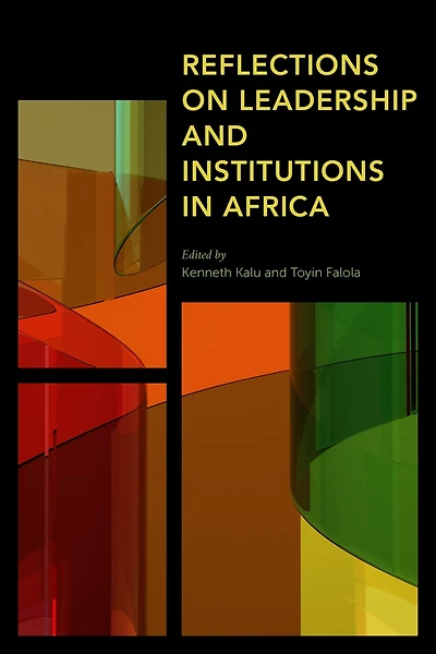 Reflections on Leadership and Institutions Africa