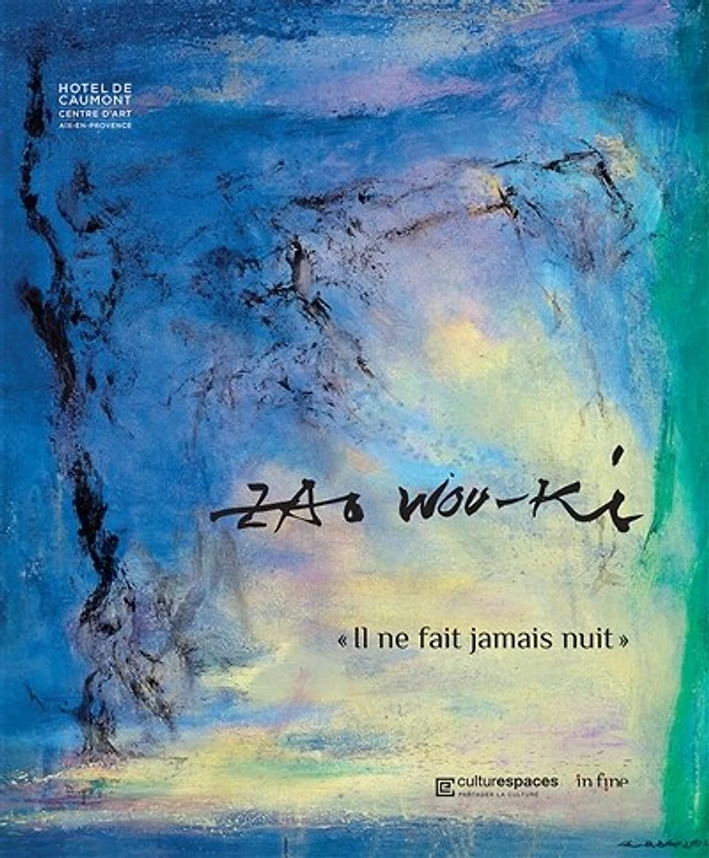 Zao Wou-Ki: il ne fait jamais nuit
