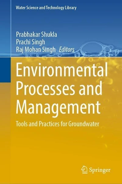 Environmental Processes and Management: Tools Practices for Groundwater