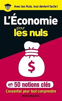 L' économie pour les nuls en 50 notions clés