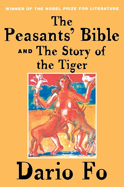 The Peasants' Bible and the Story of the Tiger