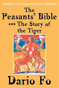 The Peasants' Bible and the Story of the Tiger