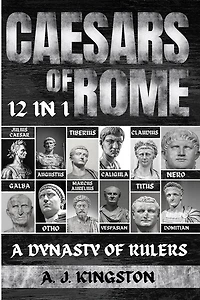 Caesars Of Rome: 12 In 1 Julius Caesar, Augustus, Tiberius, Caligula, Claudius, Nero, Galba, Otho, Marcus Aurelius, Vespasian, Titus & Domitian