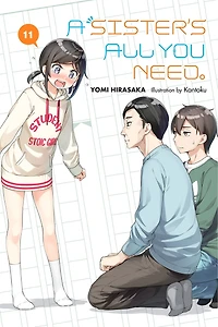 A Sister's All You Need., Vol. 11 (light Novel)