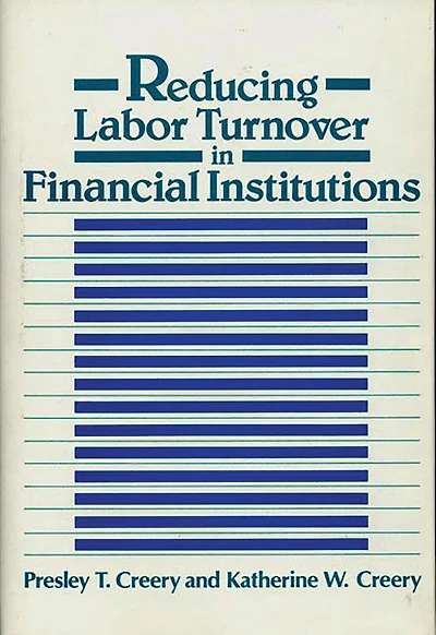 Reducing Labor Turnover in Financial Institutions