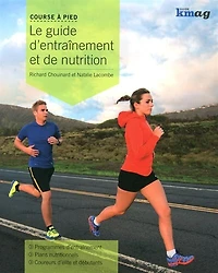 course à pied Le guide d'entraînement et de