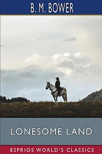 Lonesome Land (Esprios Classics)