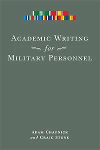 Academic Writing for Military Personnel, revised edition