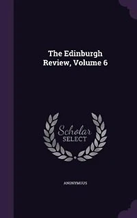 The Edinburgh Review; Volume