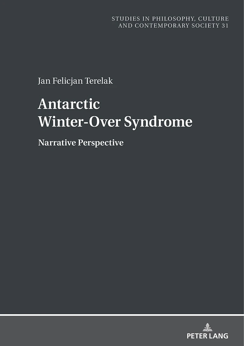 Antarctic Winter-Over Syndrome: Narrative Perspective