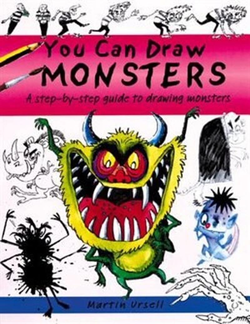You Can Draw Monsters: A Step-by-step Guide To Drawing Monstrous Beasts