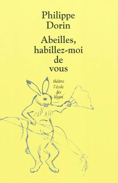 Abeilles, habillez-moi de vous