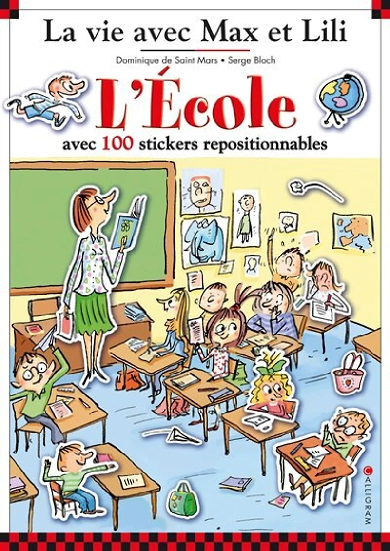 L' école: avec 100 stickers repositionnables