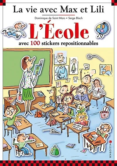 L' école: avec 100 stickers repositionnables