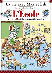 L' école: avec 100 stickers repositionnables