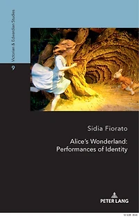Alice's Wonderland: Performances of Identity