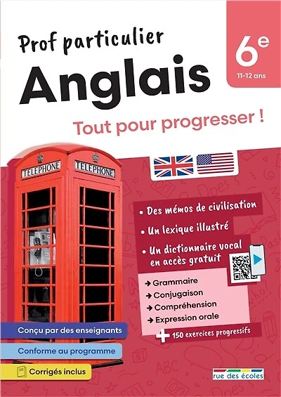 Anglais 6e, 11-12 ans: tout pour progresser !